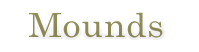 Indian Mounds