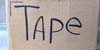 Tape