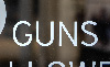 GUNS