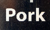 PORK