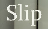 SLIP