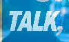 TALK