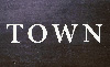 TOWN