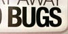 Bugs