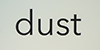 Dust