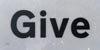 Give