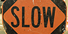 Slow